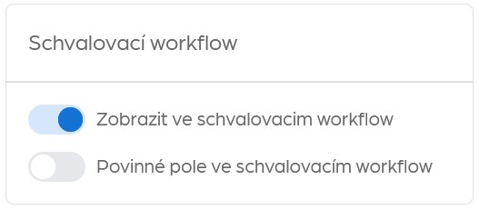 Zobrazit pole ve schvalovacím workflow